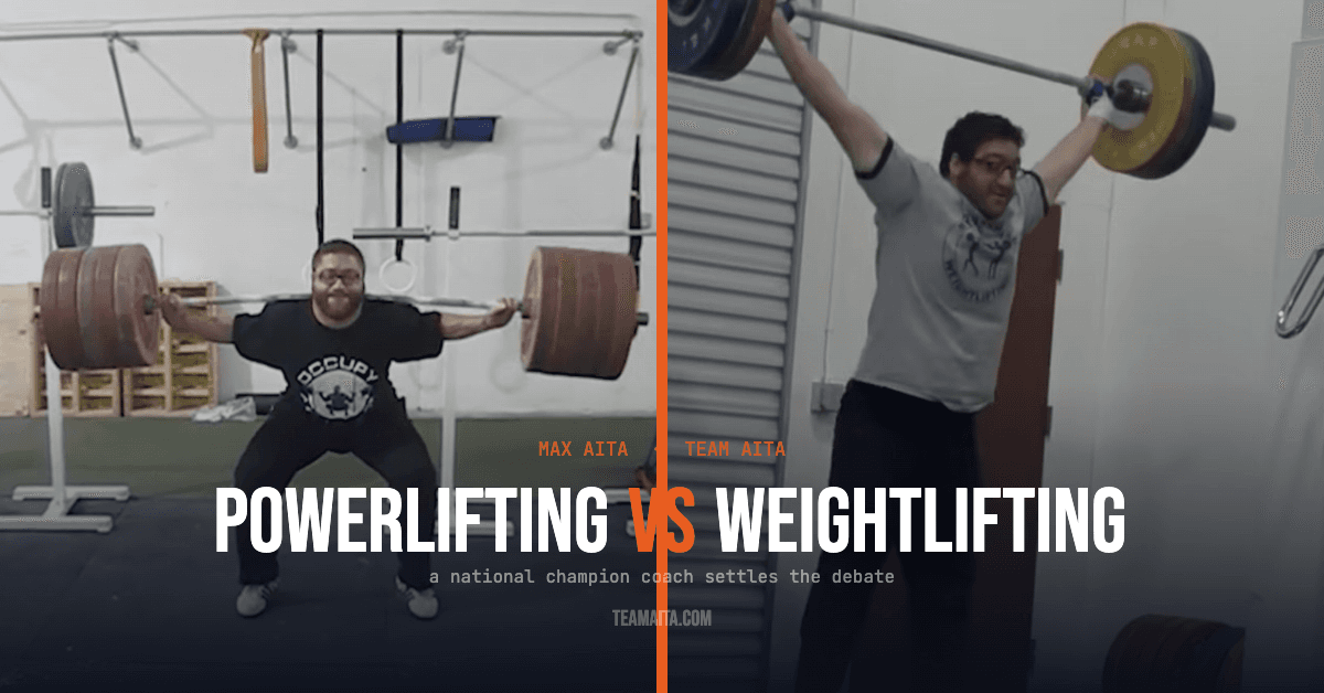 Powerlifting vs Olympic Weightlifting — A National Champion Coach Settles the Debate
